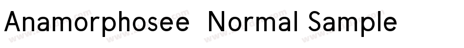 Anamorphosee  Normal Sample字体转换